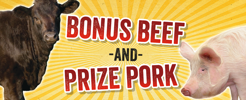 Image of Bonus Beef & Prize Pork