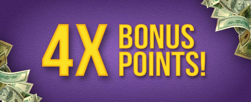 Image of Monday – 4X Bonus Points